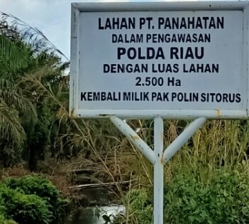 Klarifikasi Papan Plang **Lahan Dalam Pengawasan Polda Riau**