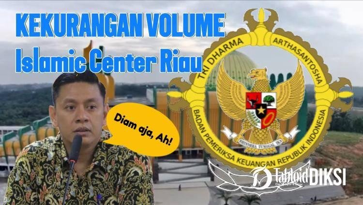 BPK Temukan Kekurangan Volume Pekerjaan Pembangunan Lanscape Islamic Center Pekanbaru