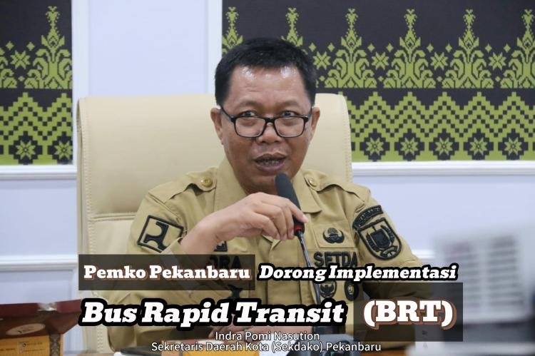 BRT Pekanbaru: Misi Transportasi Zero Emisi yang Dikejar Pemko