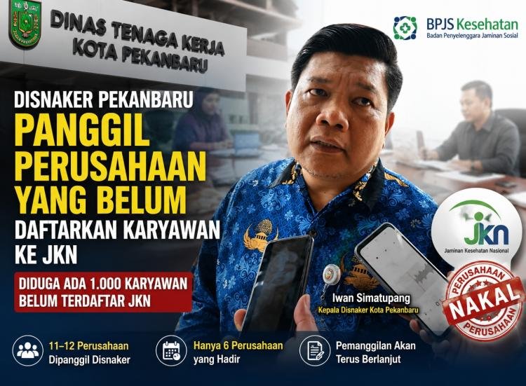 Disnaker Pekanbaru Kejar Perusahaan yang Belum Daftarkan Karyawan ke JKN